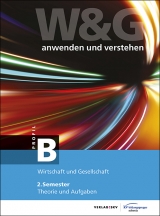 W&G - anwenden und verstehen / W&G - anwenden und verstehen, B-Profil, 2. Semester, Bundle mit digitalen Lösungen - 