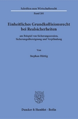 Einheitliches Grundkollisionsrecht bei Realsicherheiten - Stephan Hüttig