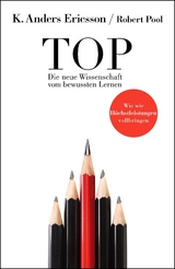 Top – Die neue Wissenschaft vom Lernen - K. Anders Ericsson, Robert Pool