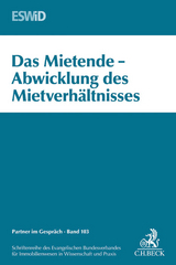 Das Mietende - Abwicklung und Mietverhältnis - 