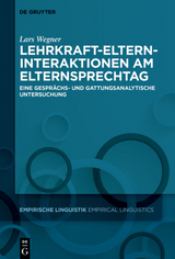 Lehrkraft-Eltern-Interaktionen am Elternsprechtag - Lars Wegner