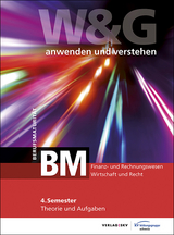 W&G - anwenden und verstehen / W&G - anwenden und verstehen, BM (Berufsmaturität), 4. Semester, Bundle ohne Lösungen - 