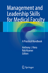 Management and Leadership Skills for Medical Faculty - 