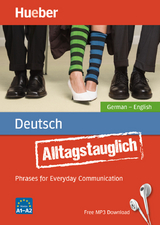 Alltagstauglich Deutsch - John Stevens, Timea Thomas