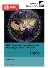 High Performance Propagation of Large Object Populations in Earth Orbits - Marek Möckel