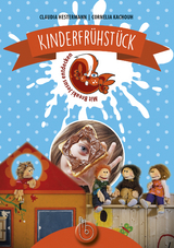 Kinderfrühstück - Cornelia Kachouh, Claudia Hestermann