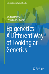 Epigenetics - A Different Way of Looking at Genetics - 