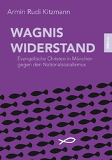 Wagnis Widerstand - Armin Rudi Kitzmann