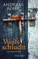 Wolfsschlucht - Andreas Föhr