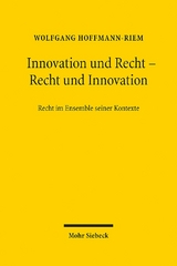 Innovation und Recht - Recht und Innovation - Wolfgang Hoffmann-Riem