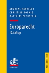 Europarecht - Andreas Haratsch, Christian Koenig, Matthias Pechstein