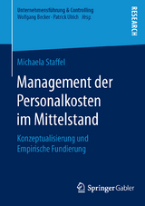 Management der Personalkosten im Mittelstand - Michaela Staffel