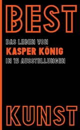 BEST KUNST - Kasper König