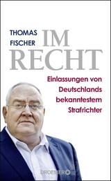 Im Recht - Thomas Fischer