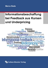 Informationsbeschaffung bei Feedback aus Kursen und Underpricing - Marco Bade