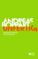 Unfertig -  Andreas Boppart