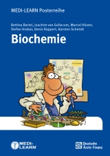 Biochemie - MEDI-LEARN Verlag GbR; Bartel, Bettina; van Gellecom, Joachim; Höxter, Marcel; Hrabal, Stefan; Rappert, Denis; Schmidt, Karsten