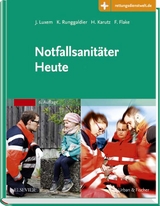 Notfallsanitäter Heute - Luxem, Jürgen; Runggaldier, Klaus; Karutz, Harald; Flake, Frank