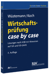 Wirtschaftsprüfung case by case - Jens Wüstemann, Christopher Koch