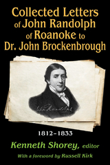 Collected Letters of John Randolph to Dr. John Brockenbrough - 