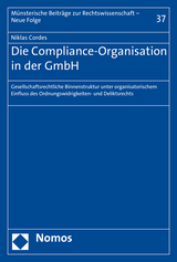 Die Compliance-Organisation in der GmbH - Niklas Cordes