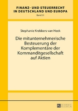 Die mitunternehmerische Besteuerung der Komplementäre der Kommanditgesellschaft auf Aktien - Stephanie Krebbers-van Heek