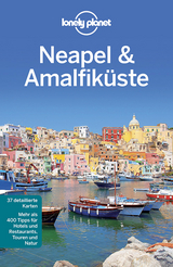 Lonely Planet Reiseführer Neapel & Amalfiküste - Quintero, Josephine; Bonetto, Cristian