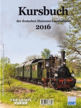 Kursbuch der Deutschen Museums-Eisenbahnen 2016 - 
