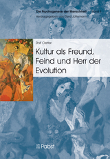 Kultur als Freund, Feind und Herr der Evolution - Rolf Oerter