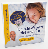Ich schlafe jetzt tief und fest (Audio-CD mit Bio-Lavendelkissen) - Pletzer, Marc A.