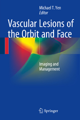 Vascular Lesions of the Orbit and Face - 