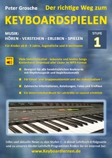 Der richtige Weg zum Keyboardspielen (Stufe 1) - Peter Grosche