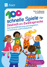 100 schnelle Spiele für Deutsch als Zweitsprache - Petra Proßowsky, Gunhild Delitz