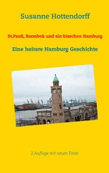 St.Pauli, Barmbek und ein bisschen Hamburg - Susanne Hottendorff