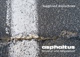 asphaltus - Struktur und Assoziation - Siegfried Kürschner