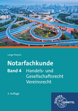 Notarfachkunde - Handels- und Gesellschaftsrecht, Vereinsrecht - Stefan Lange-Parpart