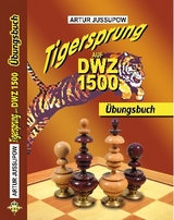 Tigersprung auf DWZ 1500 - Artur Jussupow