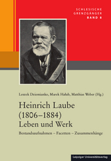 Heinrich Laube (1806−1884) Leben und Werk - 