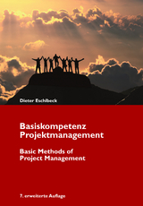 Basiskompetenz Projektmanagement - Dieter Eschlbeck