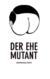 Der Ehe Mutant - Esperanza Hope