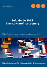 Info Guide Thema Mikrofinanzierung - Heinz Duthel