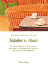 Diabetes zu Hause - Ortrud Hamann, Thomas Peifer, Uwe Clasen