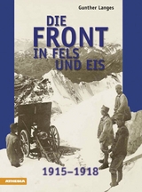 Die Front in Fels und Eis - Langes, Gunther