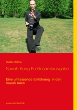 Sawah Kung Fu Gesamtausgabe - Stefan Wahle