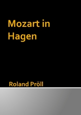 Mozart in Hagen - Roland Pröll