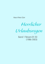 Herrlicher Urlaubsregen Band 1 - Hans-Peter Dürr