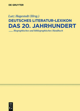 Deutsches Literatur-Lexikon. Das 20. Jahrhundert / Kelterborn - Kippenberger - 