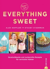 Everything Sweet - Alex Hoffler, Stacey O’Gorman