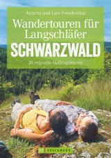 Wandertouren für Langschläfer Schwarzwald - Lars und Annette Freudenthal