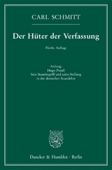 Der Hüter der Verfassung. - Schmitt, Carl